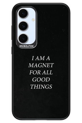 Magnet for Good - Samsung S24 FE