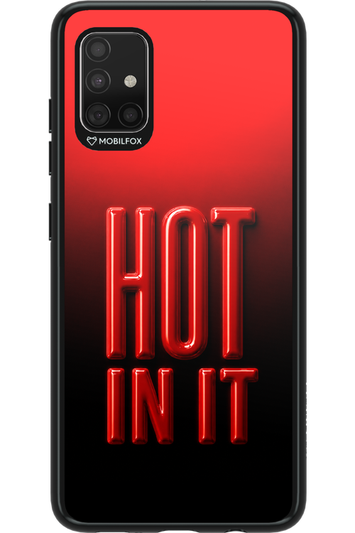 Hot in it 2.0 - Samsung Galaxy A51