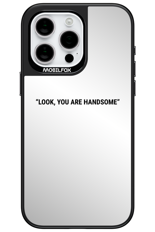 You Look Awesome Mirror - Apple iPhone 15 Pro Max