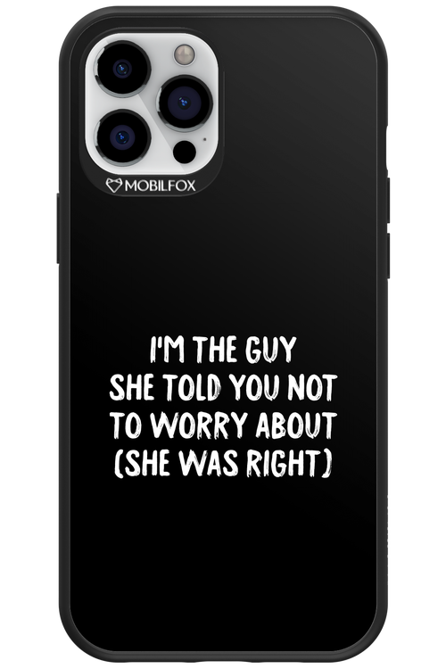 She was right 2.0 - Apple iPhone 12 Pro Max