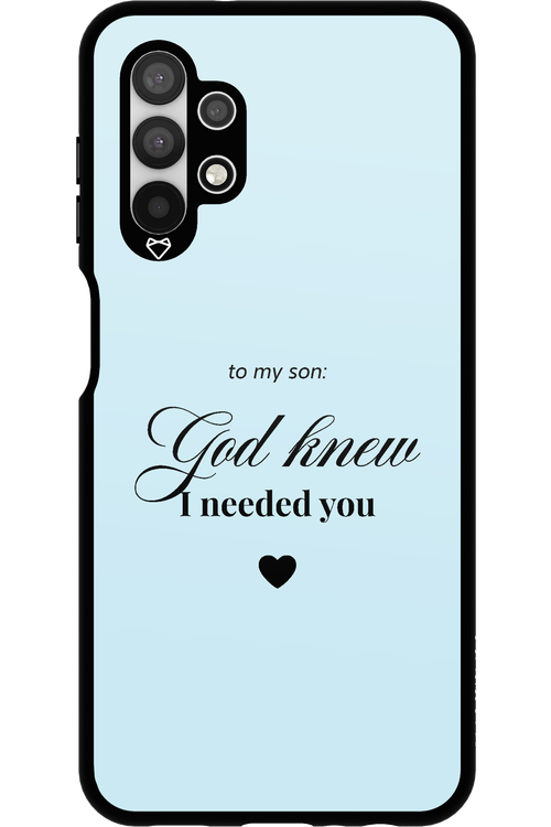 To My Son 2.0 - Samsung Galaxy A13 4G