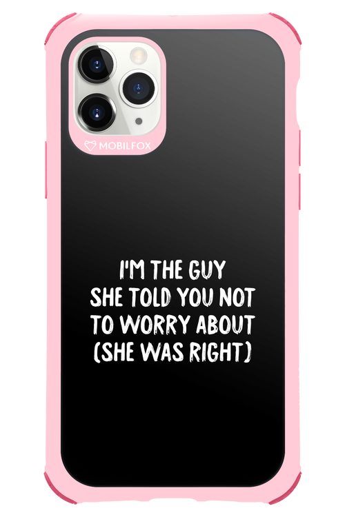 She was right 2.0 - Apple iPhone 11 Pro