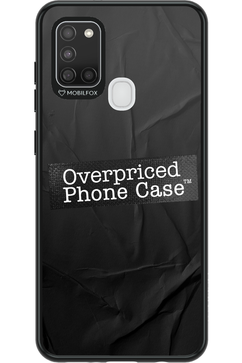 Overpriced Phone Case 2.0 - Samsung Galaxy A21 S
