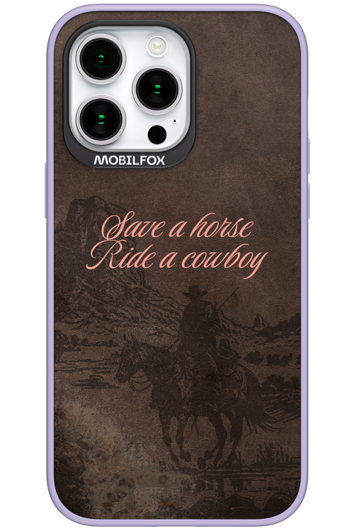 Ride a cowboy 2.0 - Apple iPhone 15 Pro Max