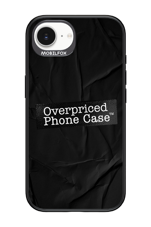 Overpriced Phone Case 2.0 - Apple iPhone 16e