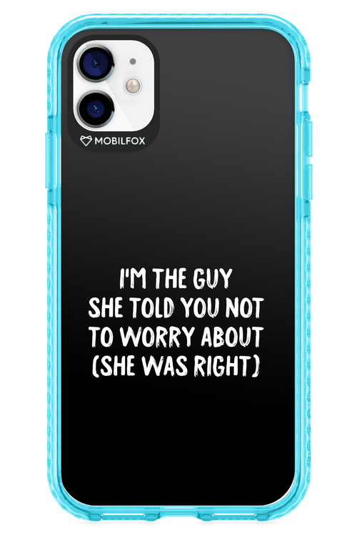 She was right 2.0 - Apple iPhone 11