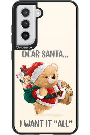 Dear Santa i want it all - Samsung Galaxy S21 FE