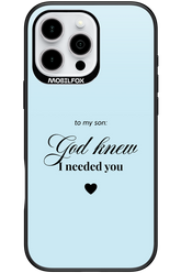 To My Son 2.0 - Apple iPhone 16 Pro Max