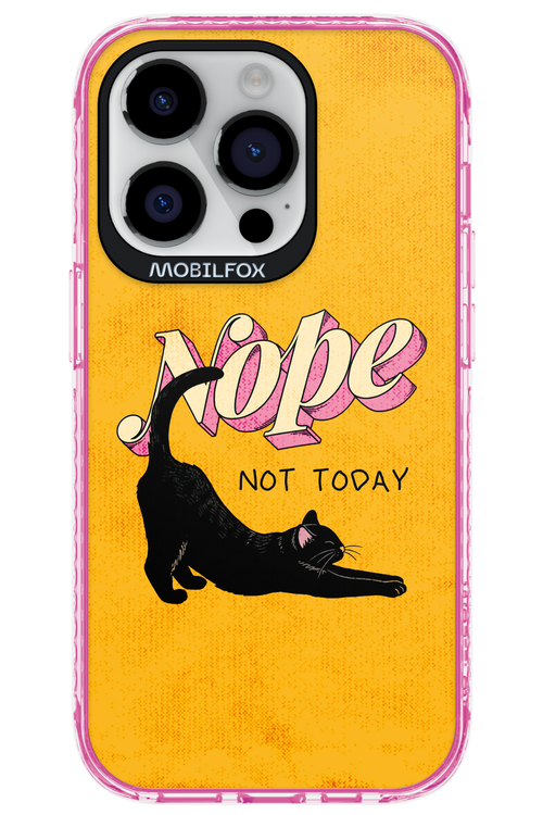 Nope, Not Today 2.0 - Apple iPhone 14 Pro