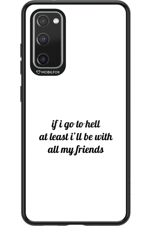 Go to helll 2.0 - Samsung Galaxy S20 FE
