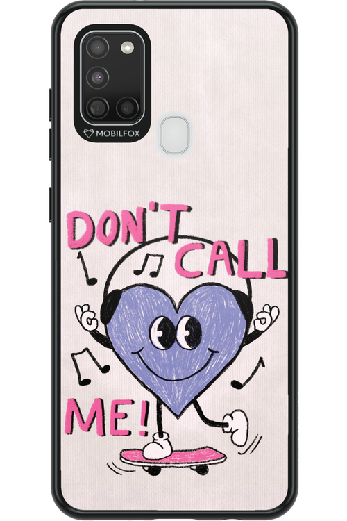 Don't Call Me! - Samsung Galaxy A21 S