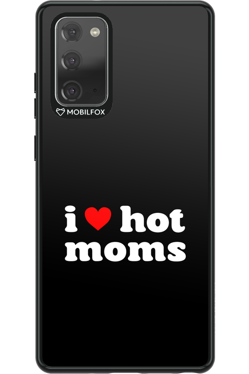 I love hot moms - Samsung Galaxy Note 20