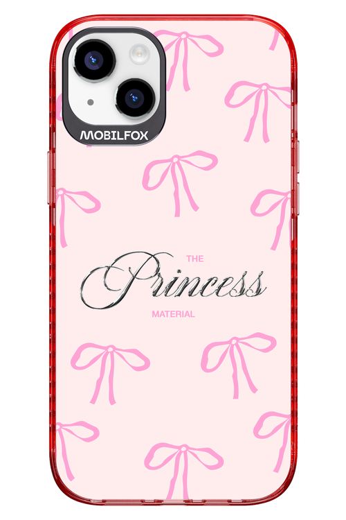 Princess Material - Apple iPhone 14 Plus