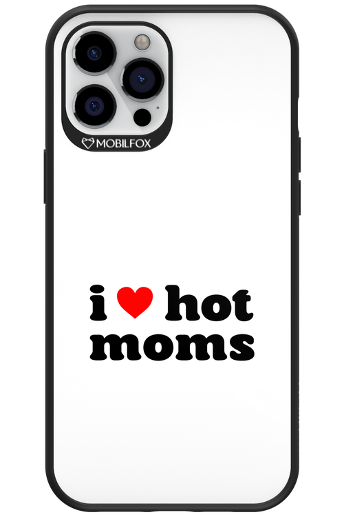 I love hot moms W - Apple iPhone 12 Pro Max