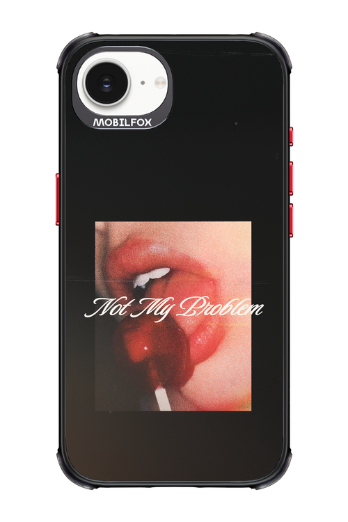 Not My Problem II 2.0 - Apple iPhone 16e
