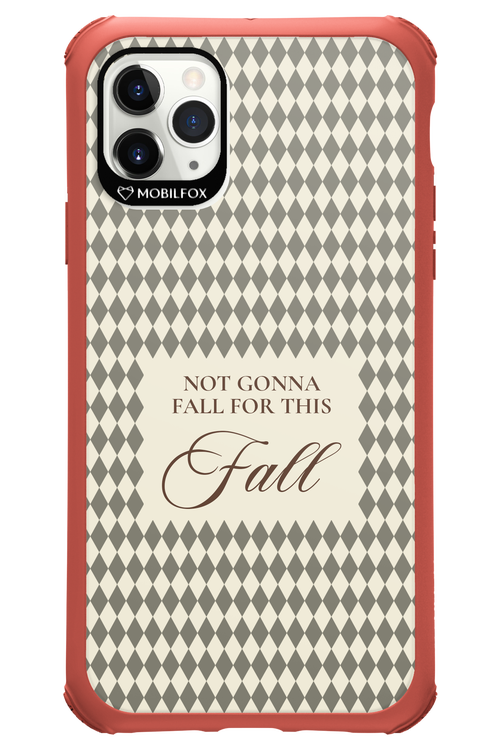 Not Gonna Fall 2.0 - Apple iPhone 11 Pro Max