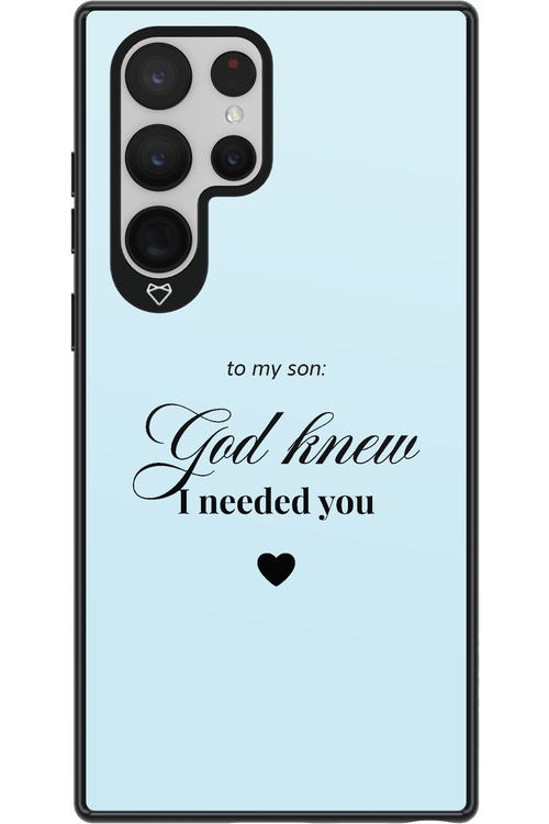 To My Son 2.0 - Samsung Galaxy S22 Ultra