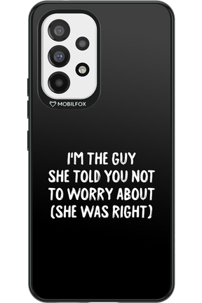 She was right 2.0 - Samsung Galaxy A53