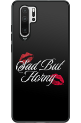 Sad But Horny 2.0 - Huawei P30 Pro