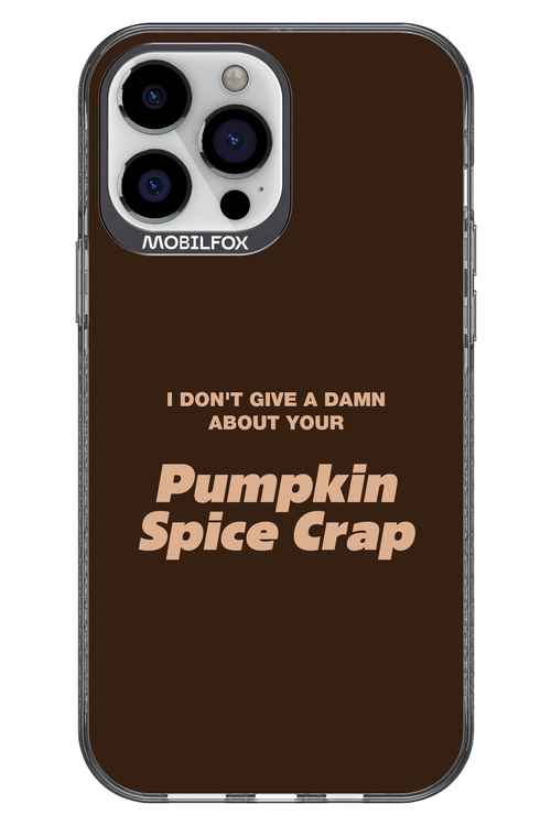 P-Spice Crap - Apple iPhone 13 Pro Max