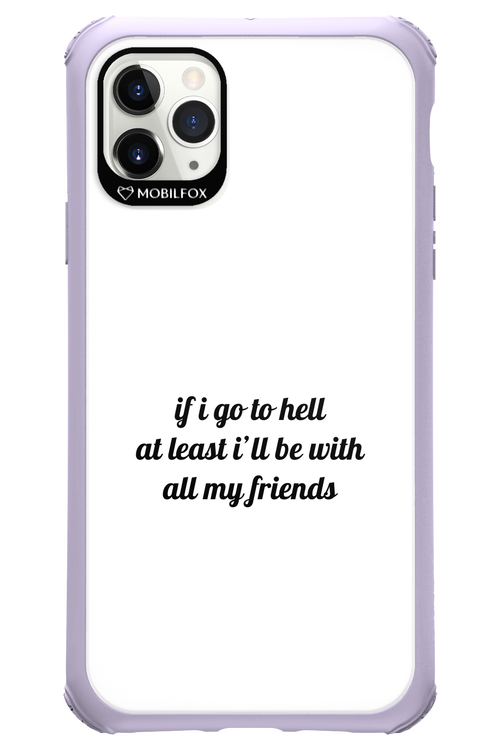 Go to helll 2.0 - Apple iPhone 11 Pro Max
