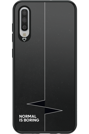 Normal Is Boring - Samsung Galaxy A70