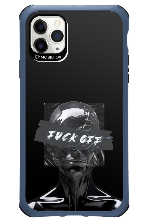 Fuck OFF 2.0 - Apple iPhone 11 Pro Max