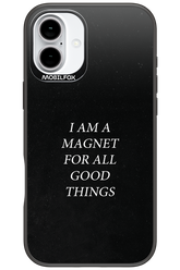 Magnet for Good - Apple iPhone 16 Plus