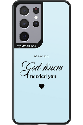 To My Son 2.0 - Samsung Galaxy S21 Ultra