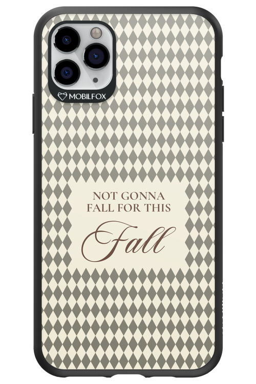 Not Gonna Fall 2.0 - Apple iPhone 11 Pro Max