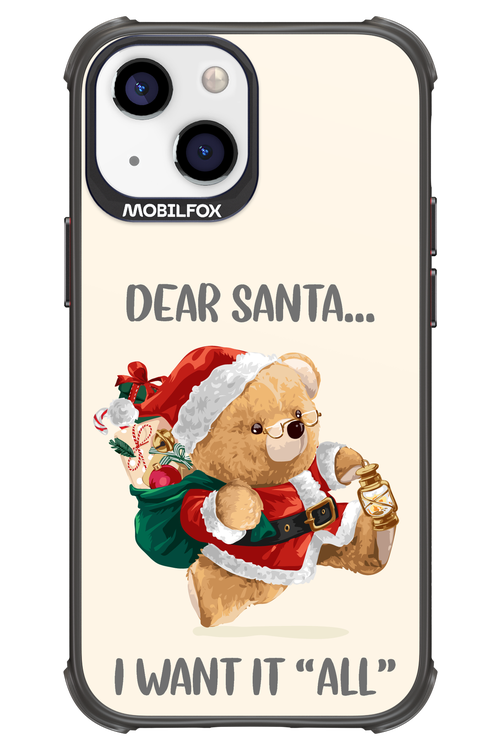 Dear Santa i want it all - Apple iPhone 13 Mini