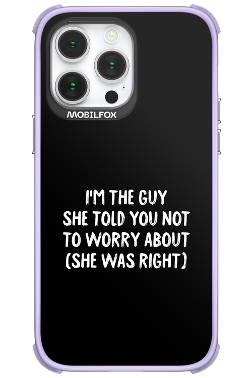 She was right 2.0 - Apple iPhone 14 Pro Max