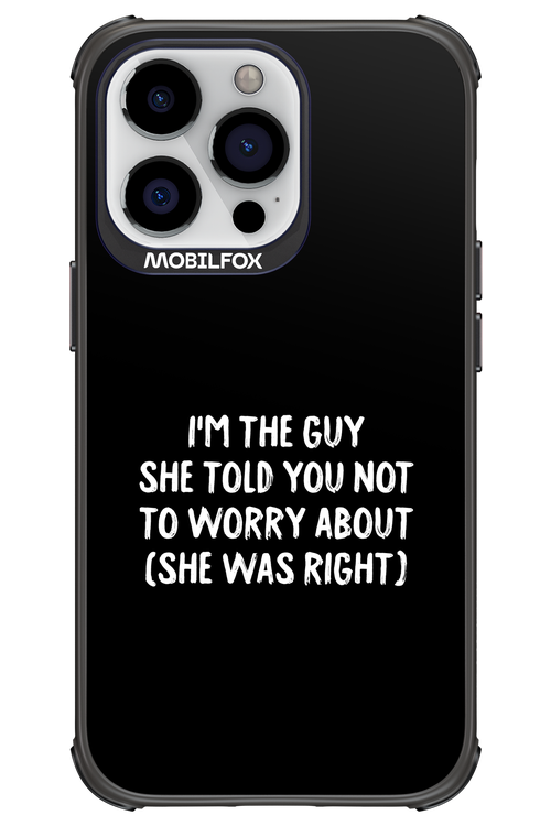 She was right 2.0 - Apple iPhone 13 Pro