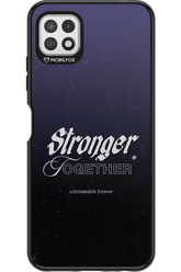 Stronger Together - Samsung Galaxy A22 5G