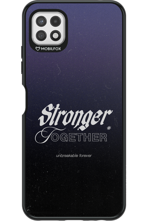 Stronger Together - Samsung Galaxy A22 5G