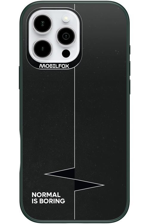 Normal Is Boring - Apple iPhone 16 Pro Max