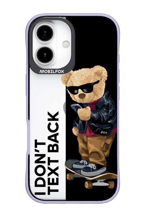 I Don’t Text Back - Apple iPhone 17