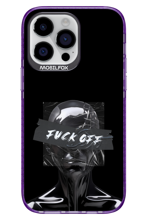 Fuck OFF - Apple iPhone 14 Pro Max