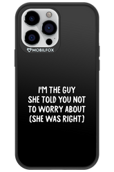 She was right 2.0 - Apple iPhone 13 Pro Max
