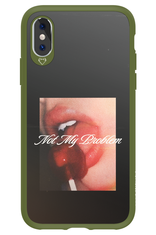 Not My Problem II 2.0 - Apple iPhone X