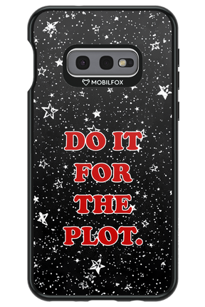 For The Plot - Samsung Galaxy S10e
