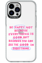 Be Happy - Apple iPhone 12 Pro Max