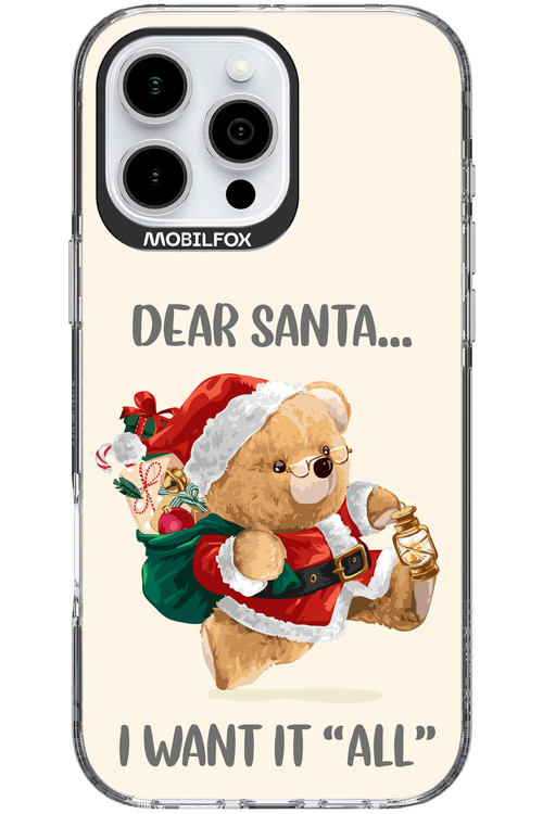 Dear Santa i want it all - Apple iPhone 16 Pro Max