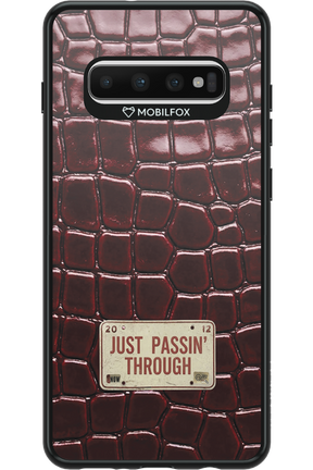 Just passin through 2.0 - Samsung Galaxy S10+