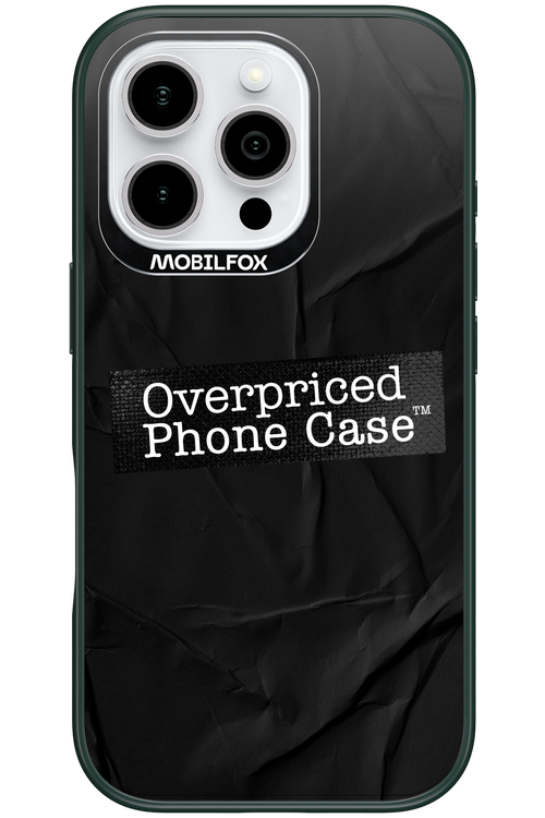 Overpriced Phone Case 2.0 - Apple iPhone 16 Pro