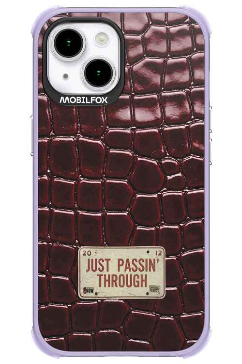 Just passin through 2.0 - Apple iPhone 15