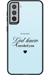 To My Son 2.0 - Samsung Galaxy S21+