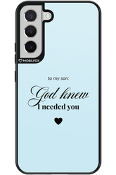To My Son 2.0 - Samsung Galaxy S22+