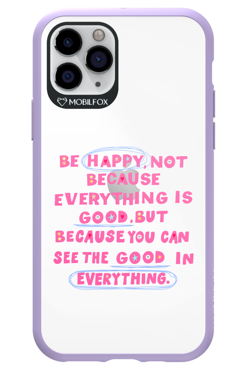 Be Happy - Apple iPhone 11 Pro