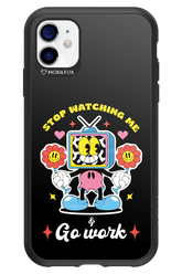 stop watching me 2.0 - Apple iPhone 11